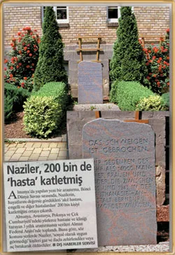 Monument to those killed under the euthanasia program Left: "Nazis also murdered 200,000 'sick.'" Milliyet report dated October 10, 2003